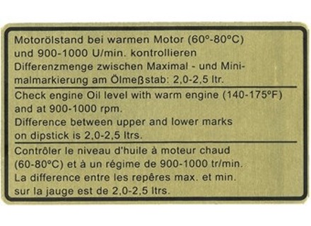Sticker engine oil level. Porsche 911 / 930 1969 - 1977 - 91100650401 - 1601500206